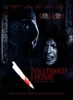 Watch Followed Home Xmovies8