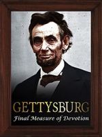 Watch Gettysburg: The Final Measure of Devotion Xmovies8
