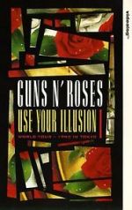 Watch Guns N\' Roses: Use Your Illusion I Xmovies8