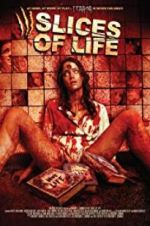 Watch III Slices of Life Xmovies8