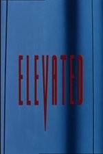 Watch Elevated Xmovies8