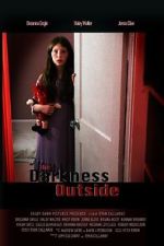 Watch The Darkness Outside Xmovies8