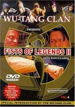 Watch Fist of Legends 2: Iron Bodyguards Xmovies8