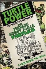 Watch Turtle Power: The Definitive History of the Teenage Mutant Ninja Turtles Xmovies8
