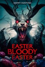 Watch Easter Bloody Easter Xmovies8