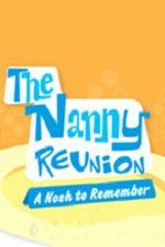 Watch The Nanny Reunion: A Nosh to Remember Xmovies8