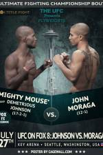 Watch UFC On FOX 8 Johnson vs Moraga Xmovies8