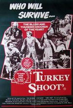 Watch Turkey Shoot Xmovies8