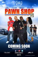 Watch Pawn Shop Xmovies8