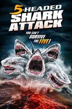 Watch 5 Headed Shark Attack Xmovies8