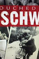 Watch Touched by Auschwitz Xmovies8