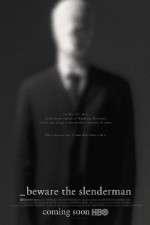 Watch Beware the Slenderman Xmovies8