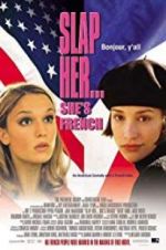 Watch Slap Her, She\'s French! Xmovies8