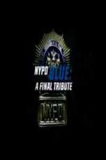 Watch NYPD Blue: A Final Tribute Xmovies8