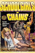 Watch Schoolgirls in Chains Xmovies8