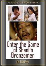Watch Enter the Game of Shaolin Bronzemen Xmovies8