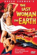 Watch Last Woman on Earth Xmovies8