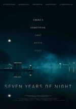 Watch Seven Years of Night Xmovies8