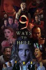 Watch 9 Ways to Hell Xmovies8