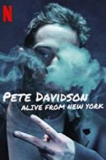 Watch Pete Davidson: Alive from New York Xmovies8