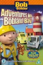 Watch Bob the Builder Adventures in Bobland Bay Xmovies8