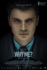 Watch Why Me? Xmovies8