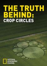 Watch The Truth Behind Crop Circles Xmovies8