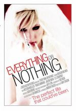 Watch Everything or Nothing Xmovies8
