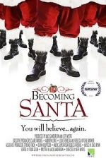 Watch Becoming Santa Xmovies8