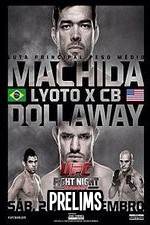 Watch UFC Fight Night 58: Machida vs. Dollaway Prelims Xmovies8