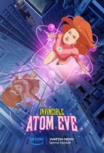 Watch Invincible: Atomic Eve (TV Special 2023) Xmovies8