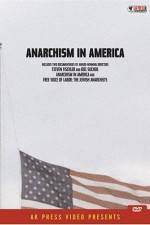 Watch Anarchism in America Xmovies8