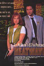 Watch Ed McBain\'s 87th Precinct: Heatwave Xmovies8
