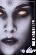 Watch The Premonition Xmovies8