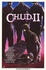 Watch C.H.U.D. II: Bud the Chud Xmovies8