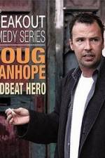 Watch Doug Stanhope: Deadbeat Hero Xmovies8