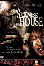 Watch Sickness House Xmovies8