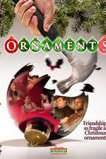 Watch Ornaments Xmovies8