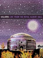 Watch The Killers: Live from the Royal Albert Hall Xmovies8