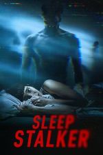 Watch Sleep Stalker Xmovies8