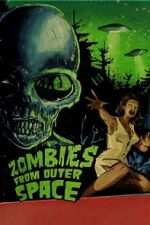 Watch Zombies from Outer Space Xmovies8
