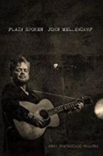 Watch John Mellencamp: Plain Spoken Live from The Chicago Theatre Xmovies8