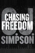 Watch O.J. Simpson: Chasing Freedom Xmovies8