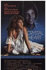 Watch Crystal Heart Xmovies8