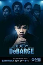 Watch The Bobby DeBarge Story Xmovies8