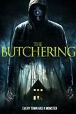 Watch The Butchering Xmovies8