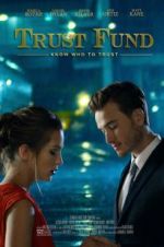 Watch Trust Fund Xmovies8