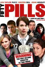 Watch Fifty Pills Xmovies8