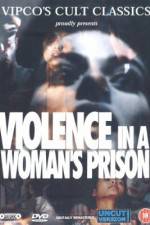 Watch Violenza in un carcere femminile Xmovies8