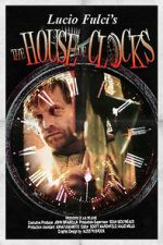 Watch The House of Clocks Xmovies8